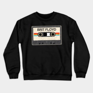 kurniamarga vintage cassette tape Brit Floyd Crewneck Sweatshirt